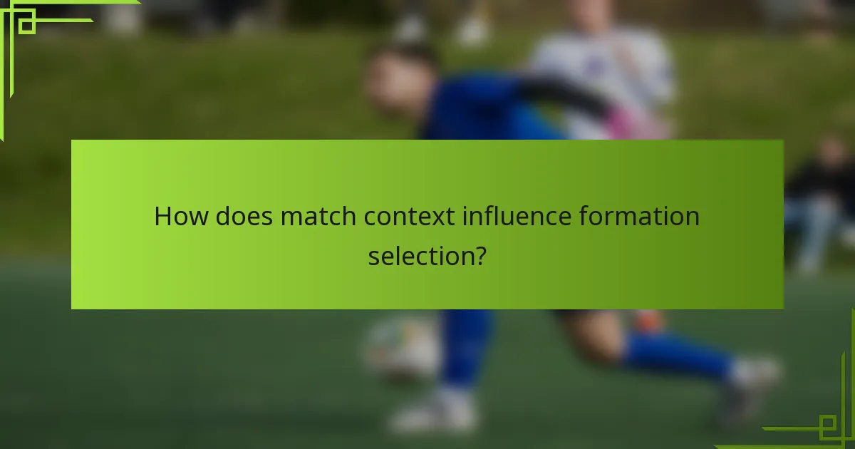 How does match context influence formation selection?